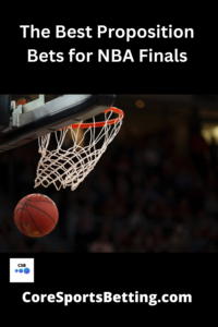 best proposition bets for the nba