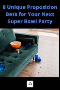 8 Unique Proposition Bets Super Bowl Party