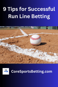 pinterest - 9 Tips for Successful Run Line Betting